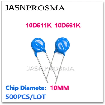 JASNPROSMA 10D511K 10D561K 10MM 500ШТ Варисторный otpornik 510В 560В ZOV пьезорезистор