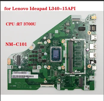 Za Lenovo Ideapad V155-15API L340-15API L340-17API matična ploča laptopa FG542 FG543 FG742 NM-C101 s procesorom R7-3700U 100% testiranje wor